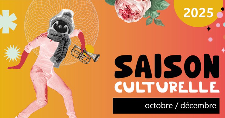 La saison culturelle octobre-décembre commence !