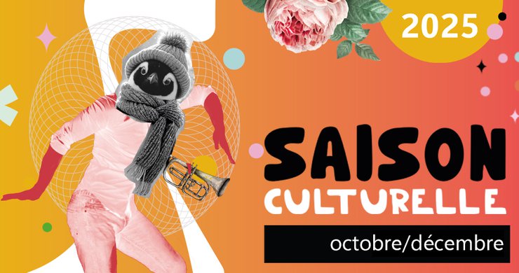La saison culturelle octobre-décembre commence !