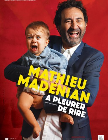 Mathieu Madénian "À pleurer de rire" - Festival national des humoristes