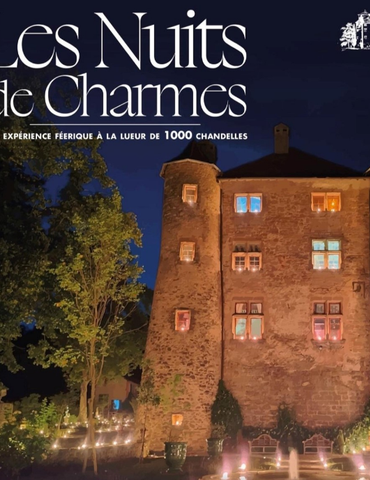 Les nuits de Charmes - Domaine & Château de Charmes