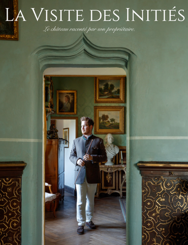 La Visite des Initiés : le château raconté par son propriétaire - Château de Charmes